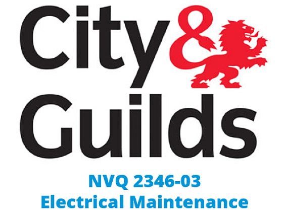 City & Guilds NVQ 2346-03 in Electrical Maintenance 2024 NVQ 2357 Electrical Maintenance
